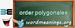 WordMeaning blackboard for order polygonales